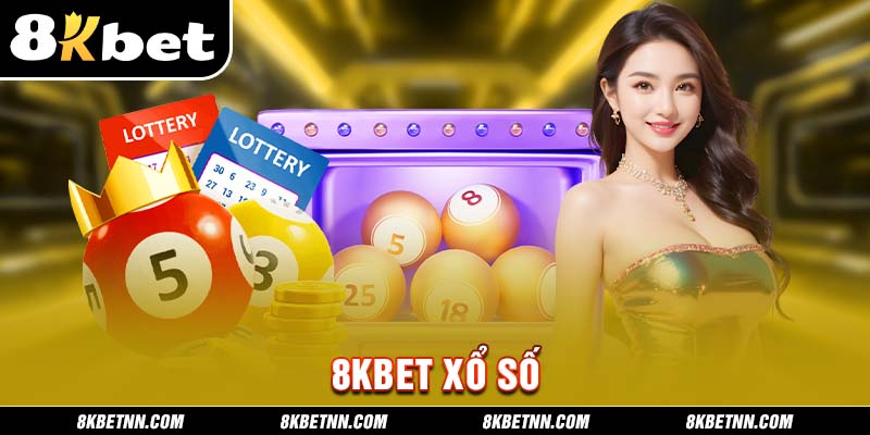 8KBET Xổ Số - Trải Nghiệm Cá Cược Lô Đề Tại Nhà Cái Uy Tín Hàng Đầu 1 Tổng quan khái quát về 8KBET xổ số