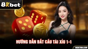 Hướng dẫn bắt cầu 1-1 tài xỉu