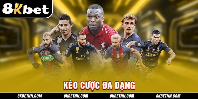 Kèo cược đa dạng tại sảnh thể thao 8kbet