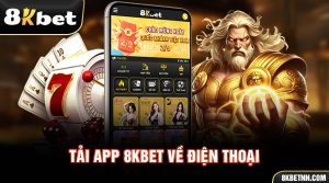 Hướng dẫn tải app 8KBET về điện thoại